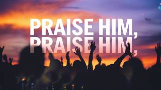 Praise Him! Hallelujah – EternalGrace Music (Worship Song)