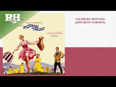 "Salzburg Montage (Discrete Version)" from The Sound of Music Super Deluxe Edition