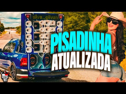 SELEÇÃO PISEIRO 2025 - PISADINHA PRA PAREDÃO MÉDIO GRAVE ATUALIZADO - SELEÇÃO TOP PISEIRO ATUALIZADO