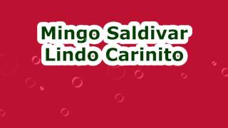 Mingo Saldivar=Lindo Carinito