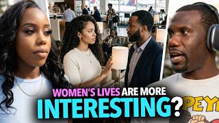 Women Travel More and Live More Interesting Lives Than Men, Is This Man Pandering or Talking Facts