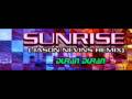 SUNRISE (JASON NEVINS REMIX)- DURAN ...