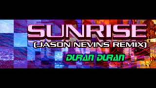 SUNRISE (JASON NEVINS REMIX)- DURAN DURAN: DDR HITS OF ALL TIMES