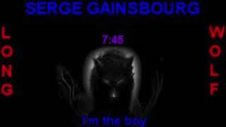 Serge Gainsbourg I&#39;m the boy extended wolf