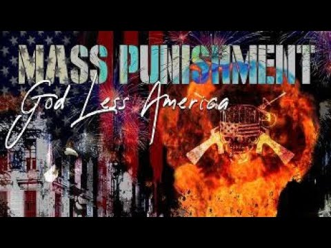 Mass Punishment - GOD LESS AMERICA
