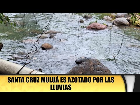 Santa Cruz Muluá es azotado por las lluvias