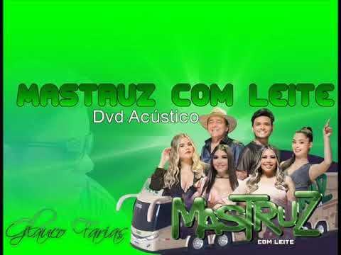 Dvd Mastruz com Leite Acústico   Completo
