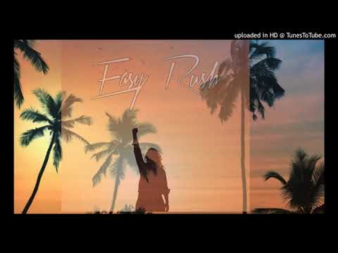 Easy Rush x Luk_C_Keh mama (2020Audio)
