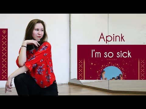 |anyocdc| Apink(에이핑크) - I'm so sick