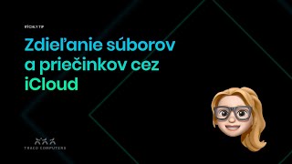 Zdieľanie súborov a priečinkov cez iCloud