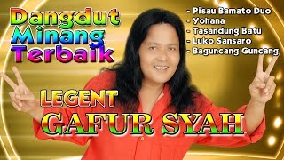 Download lagu Dangdut Minang Terbaru 2017 Legend Gafur Syah - Dangdut Minang Terbaik mp3
