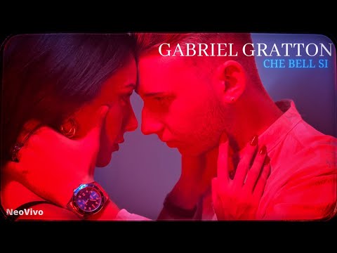 Gabriel Gratton - Che bell si ( Ufficiale 2022 )