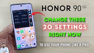 Honor 90 5G : Change These 20 Settings Right Now To Use Your Phone Like A Pro