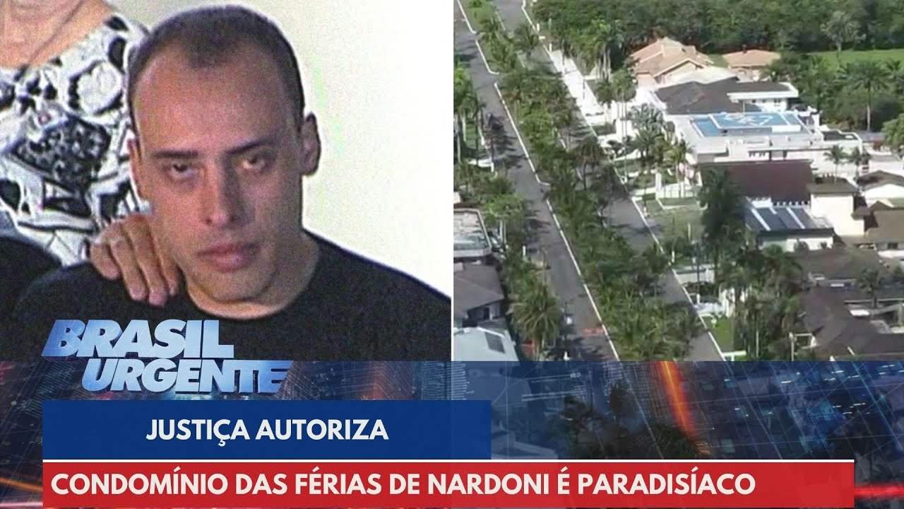 Condomínio paradisíaco das férias de Nardoni tem casas de R$ 20 milhões | Brasil Urgente