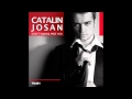 Catalin Josan-Don't wanna miss you 