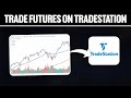 How To Trade Futures on TradeStation 2024! (Full Tutorial)