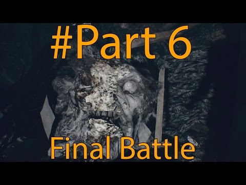 Pelinurkkaus: Resident Evil VII -  FINAL BATTLE! (#Part 6)
