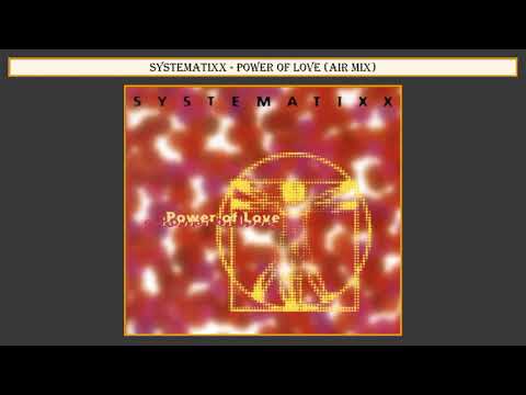 Systematixx - Power Of Love (Air Mix)
