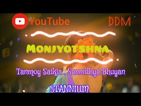 Monjyotshna — Tanmoy Saikia, Sannidhya Bhuyan & STANNIUM | OLONGKAAR | Lyrical Song |