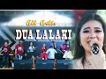 DUA LALAKI Voc All Artis Live New Kalingga Lempuyang