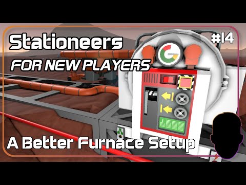 Fuel Powered Furnaces - Advanced Furnace Intro | Stationeers | Tutorial Series For New Players | #14