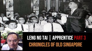 Leng Ng Tai – Engineering Apprentice from Naval Base to Shell Part 3 | Chronicles of Old Singapore