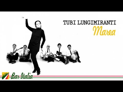 Tubi Lungimiranti - Marea | Beat Italiano | Italian Music