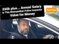 £60k plus Annual Salary... Is this Met Police Inspector value for money | You Decide