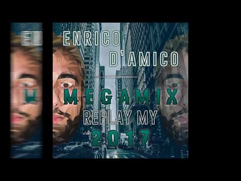 Megamix Best 2017 - Enrico D'Amico