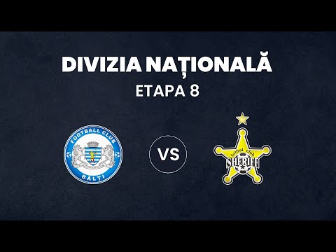LIVE: DIVIZIA NAȚIONALĂ,Etapa 8 ,CSF BĂLȚI   - FC SHERIFF  28.08.2021, 20:00