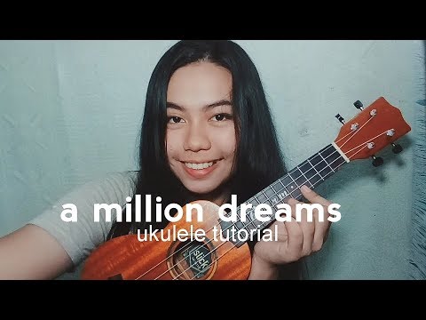 Uke Pop Ukelele Chords Lyrics A Million Dreams Wattpad