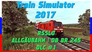 Train Simulator 2017 Neue Strecke ALLGÄUBAHN Kempten Lindau mit DB Baureihe 245 | TS 2017 Gameplay