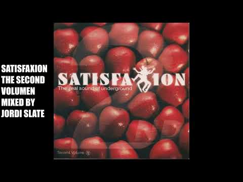 Jordi Slate -  Satisfaxion the second volume - The Real sound of underground - retro breakbeat mix