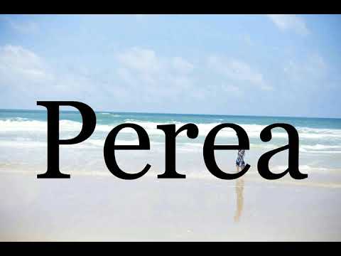 How To Pronounce Perea🌈🌈🌈🌈🌈🌈Pronunciation Of Perea