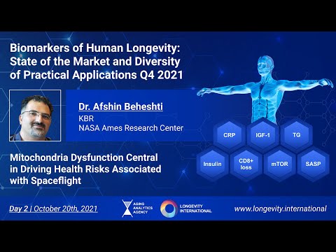 Biomarkers of Human Longevity Q4/2021 - Day 2 - Dr. Afshin Beheshti