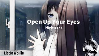 Open Up Your Eyes - Nightcore (Lyrics)