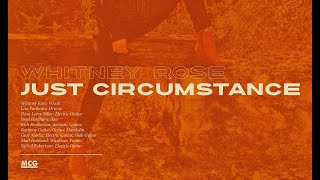 Whitney Rose - Just Circumstance