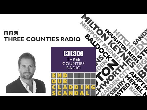 Building Safety Scandal Ruins Lives - BBC Radio Three Counties - 05/06/21