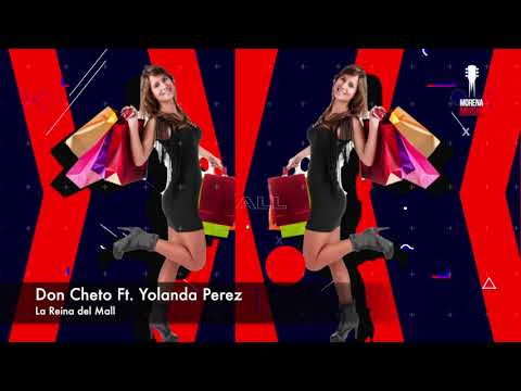 DON CHETO LA REINA DEL MALL | Nuevo VIDEO Remasterizado 2021 💥 | Morena Music