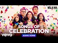 Songs Of Celebration Maja Ma Audio Song Osman Mir Shashaa Tirupati Souumil Siddharth
