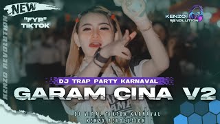 Download lagu DJ GARAM CINA V2  ||  PARTY KARNAVAL VIRAL TIKTOK  mp3