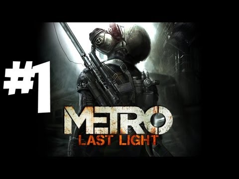 Metro Last Light: Ep.1 w/ Utorak