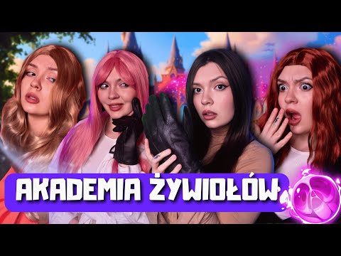 AKADEMIA ŻYWIOŁÓW 💥 1 CZĘŚĆ