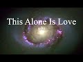 a-ha - This Alone Is Love (lyrics)