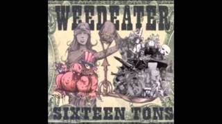 Weedeater - Bull