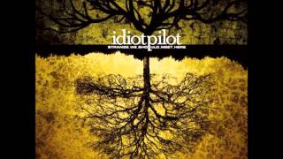 Idiot Pilot - Arrhythmia