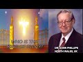 Dr. John Phillips - Who is This King of Glory? (Sermon Jam)