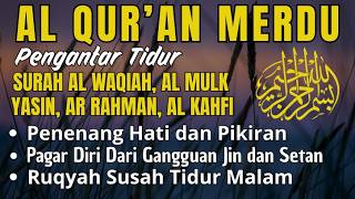 Download lagu MUROTTAL AL QURAN MERDU PENGANTAR TIDUR,Ayat suci al quran pengantar tidur | Ngaji Merdu mp3