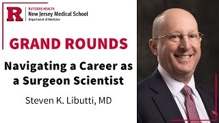 10/22/24 Medicine Grand Rounds - Dr.  Libutti
