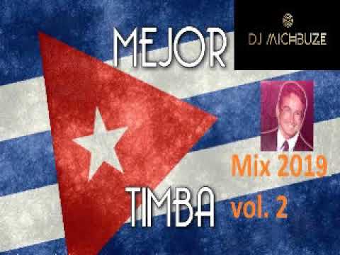 DJ michbuze - Timba mix 2019 vol 2 salsa de Cuba